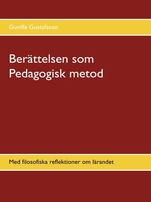 cover image of Berättelsen som Pedagogisk metod